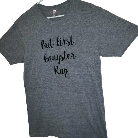 BUT FIRST GANGSTER RAP The Track T Shirt American Apparel MUSIC ADULT M Medium - Picture 1 of 16